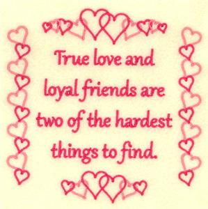 True Love and Loyal Friends
