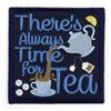 There's Always Time for Tea