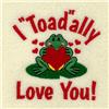 I Toadally Love You!