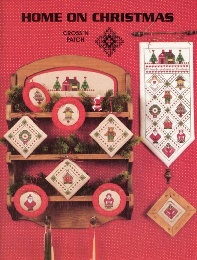 Home on Christmas Counted Cross Stitch Embroidery Patterns by Cross N Patch