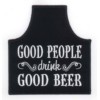 Good People Drink Good Beer Apron