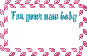 Quilt Label - For Your New Baby