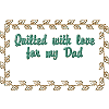 Quilt Label - For Dad