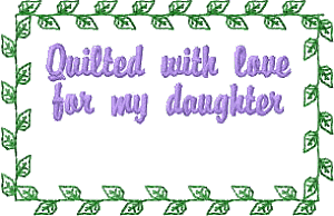 Quilt Label - For Daughter