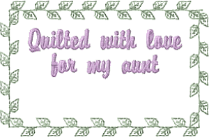 Quilt Label - For Aunt