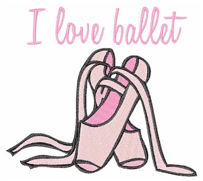 I Love Ballet Embroidery Design by Windmill Designs