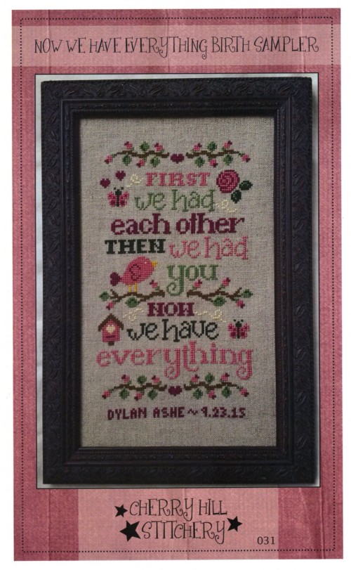 Now We Have Everything Cross Stitch Pattern
