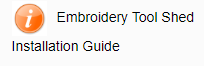 Embroidery Toolshed Installation Guide