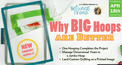 Between Friends Live* New Quilting Product Reveal!