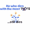 He Who Dies...