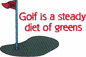 Golf Is A Steady Diet