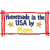 Label: Homemade in the USA by Mom