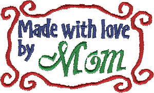 Label: Made with Love by Mom (swirl)