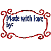 Label: Made with Love by: (swirls)