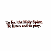 To Feel the Holy Spirit Lettering, smaller