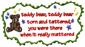 "Teddy Bear, Teddy Bear..."