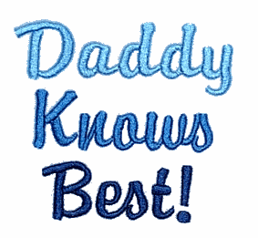 Daddy Knows Best!