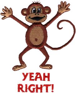 Smiling monkey with arms out-stretched with text Yeah Right