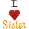 I Love (heart) Sister larger crest design