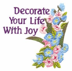 Decorate Your Life with Joy