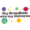 "Grandkids are my Universe"