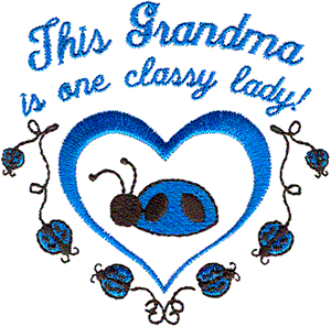 "Grandma - One Classy Lady"