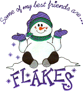"Some of my Best Friends are Flakes!" Applique