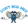 "Don't Bug Me"
