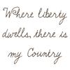 Where liberty dwells large