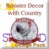 Rooster Decor with Country Banner Design Pack