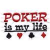 Poker - Poker is my life w/line and symbols