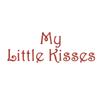 My Little Kisses