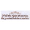 Mother Rights Saying