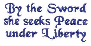 Massachusetts Motto - By the Sword she seeks Peace under Liberty
