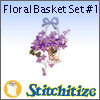 Floral Basket Set #1 - Pack