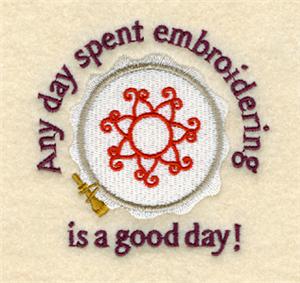 Embroidering A Good Day