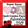 Super Saver Quilt Combo Pack / (On CD and in Download Center)