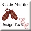 Rustic Months