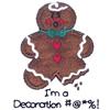 I'm a Decoration!/Gingerbread Man App.