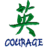 Courage, larger