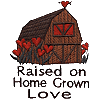Raised on Home Grown Love
