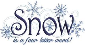 Snow is a Four Letter Word
