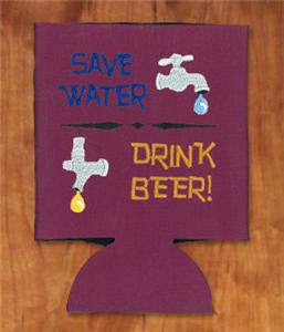 Save Water Drink Beer Koozie