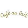Cafe au Lait (Lettering)