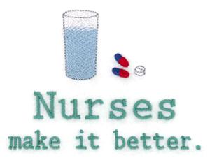 Nurses Make It Better