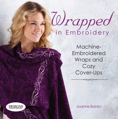 Wrapped in Embroidery by Joanne Banko
