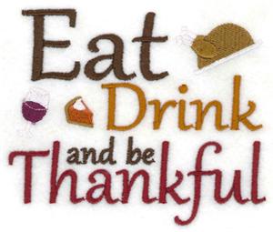 Eat Drink and be Thankful