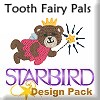 Tooth Fairy Pals Design Pack