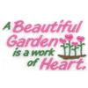 A Beautiful Garden is a work of Heart