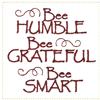 Bee Humble Grateful Smart Square